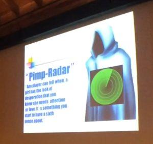 A slide on "pimp-radar" from Dr. Pender's presentation. Photo by Giulia Villanueva López