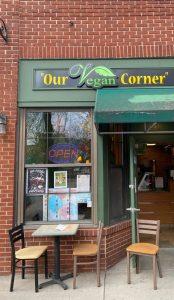 Our Vegan Corner is a whole in the wall restaurant, with inside and outside dining. 